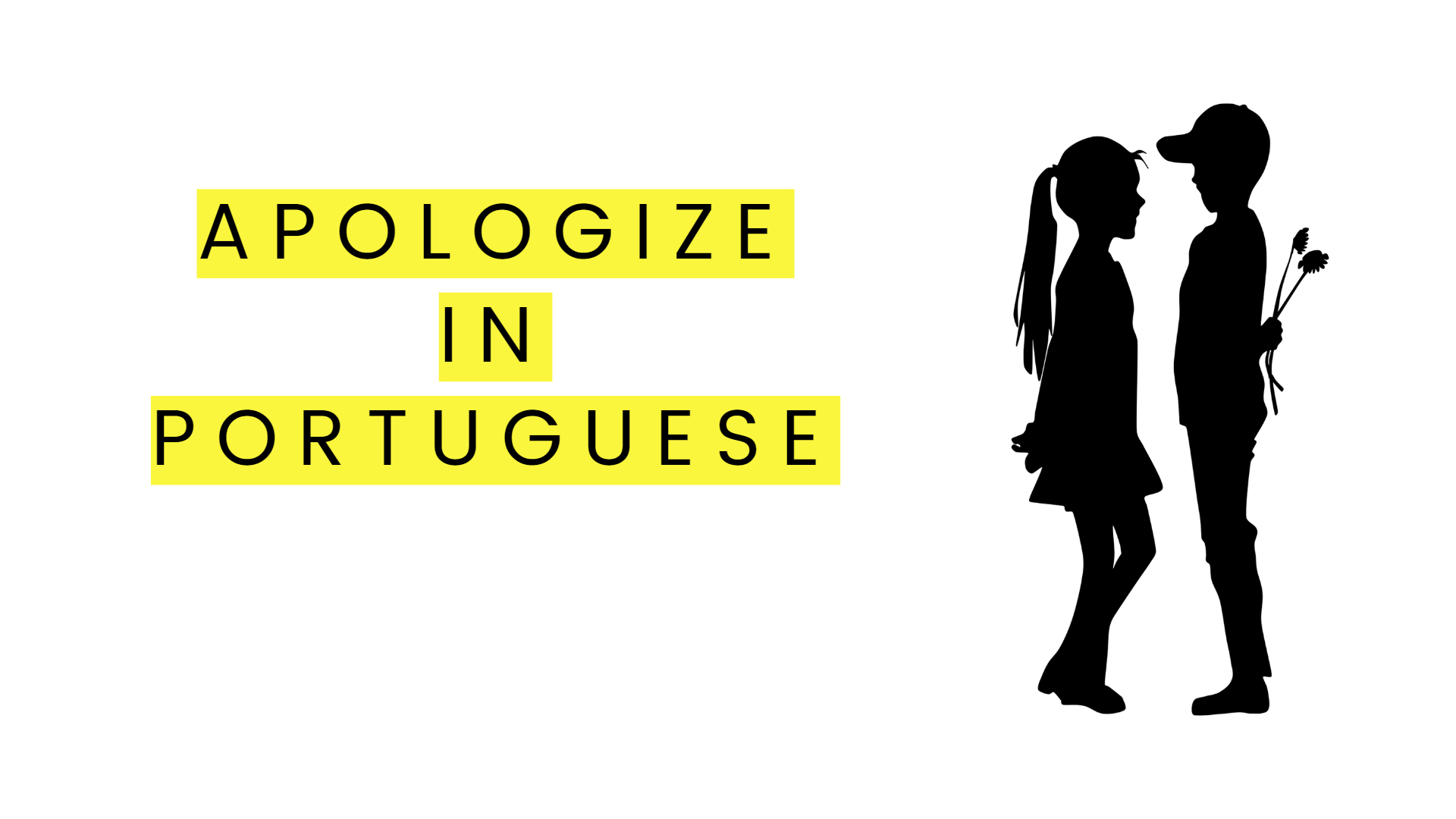 How to Apologize in Brazilian Portuguese