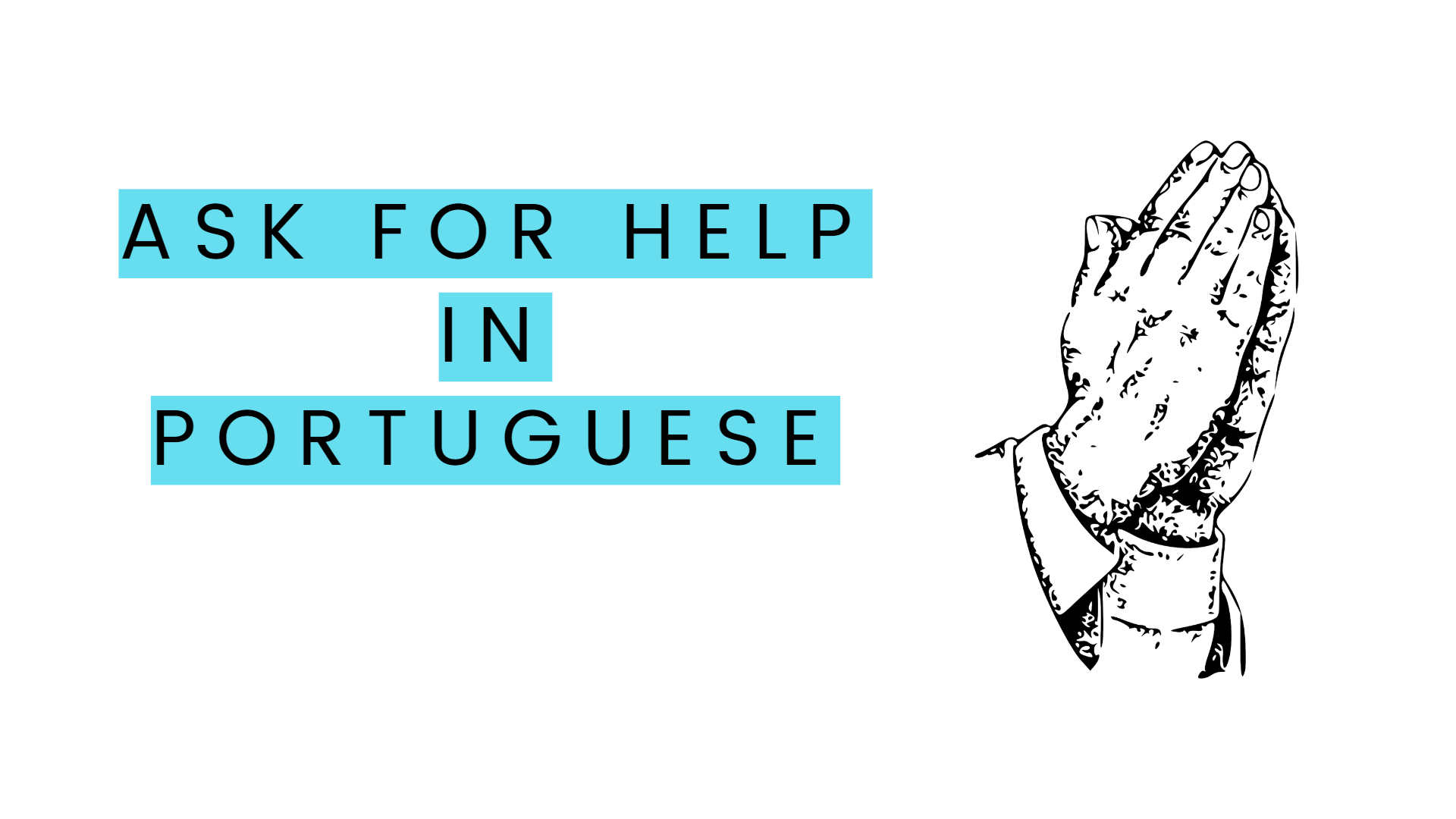 Ways to Ask for Help in Brazilian Portuguese